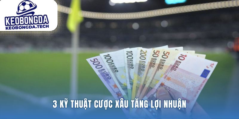 Các chiến lược cược gộp giúp bảo toàn nguồn vốn