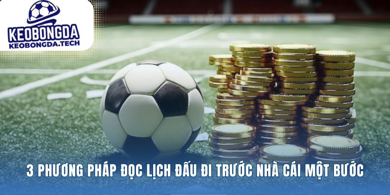 Lắng nghe câu chuyện mà lịch thi đấu đang kể