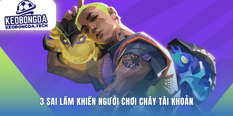 Ba cạm bẫy cần tránh khi soi kèo Valorant