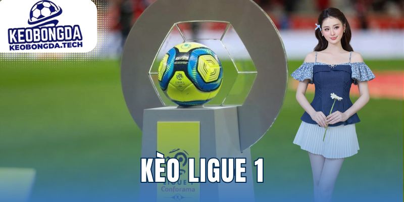 Kèo Ligue 1
