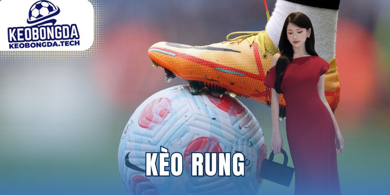 Kèo rung