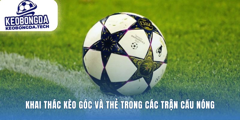 Nắm rõ Kèo Champions League trong các trận đấu