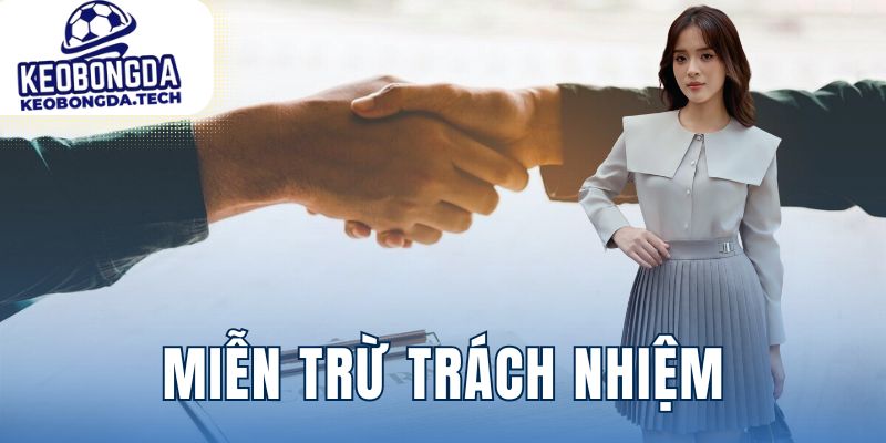 miễn trừ trách nhiệm